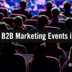 50 Top B2B Marketing Conferences in 2020